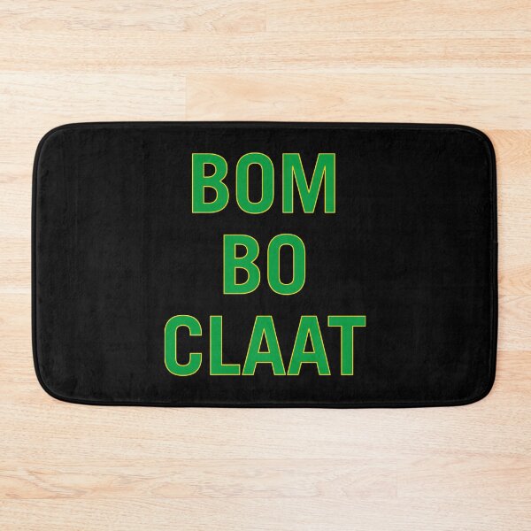 Item preview, Bomboclaat Funny Jamaican Saying designed and sold by Obiscidan.