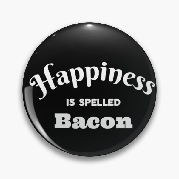 Item preview, Happiness is spelled Bacon designed and sold by Aronrocker.