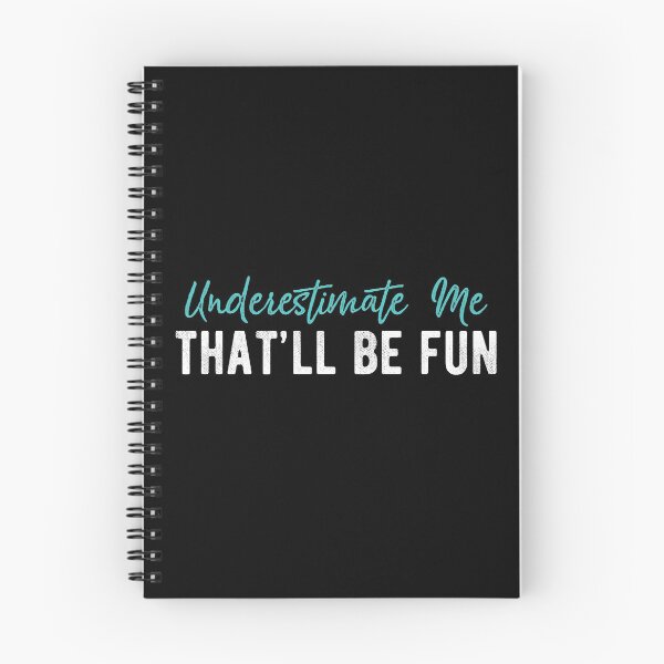 Item preview, Underestimate Me That'll Be Fun Funny Saying  designed and sold by alenaz.