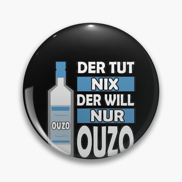 Item preview, Der tut nix der will nur Ouzo Grieche Griechenland designed and sold by redshirtz.