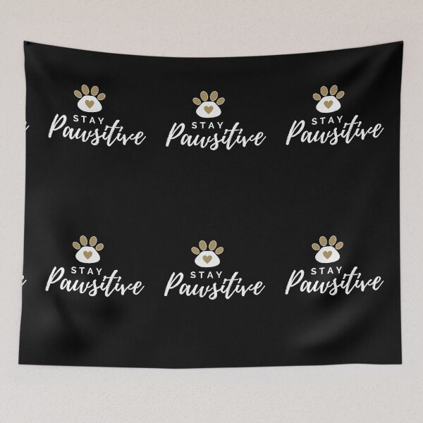 Item preview, Stay Pawsitive designed and sold by PX-clothing.