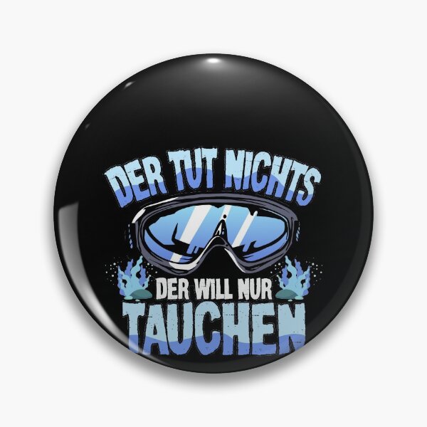 Item preview, Der tut nichts der will nur Tauchen Taucher Design designed and sold by redshirtz.