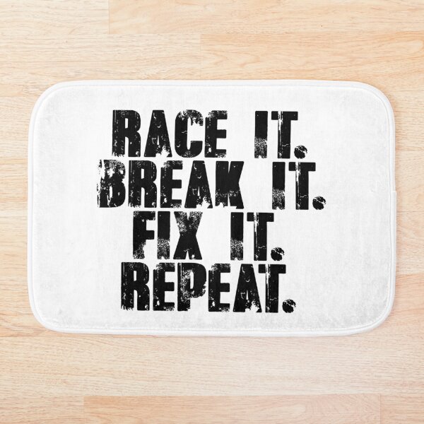Item preview, Race It Break It Fix It Repeat Racing Mechanic for Car Lovers Auto Drag Race designed and sold by Zkoorey.
