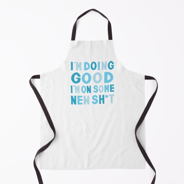 Item preview, I'm Doing Good I'm On Some New Sh*t Taylor Swift The 1 Lyrics - Blues Transparent designed and sold by DesignsByGG.