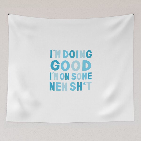 Item preview, I'm Doing Good I'm On Some New Sh*t Taylor Swift The 1 Lyrics - Blues Transparent designed and sold by DesignsByGG.