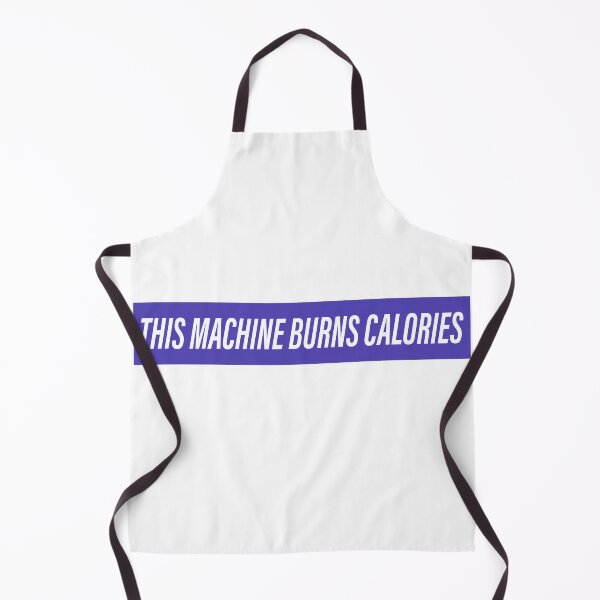 Item preview, THIS MACHINE BURNS CALORIES designed and sold by akerty.