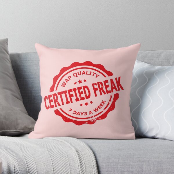 Certified freak seven days a week Throw Pillow