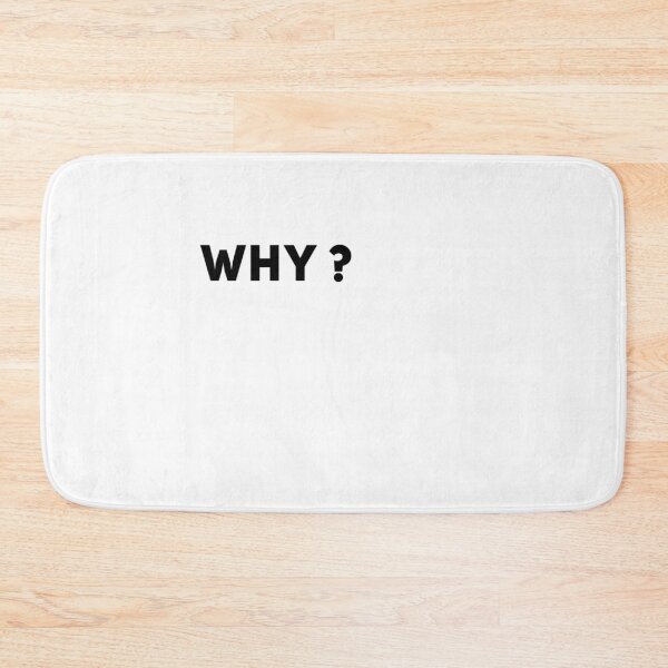Item preview, Why? why funny gift humor designed and sold by joozybart.