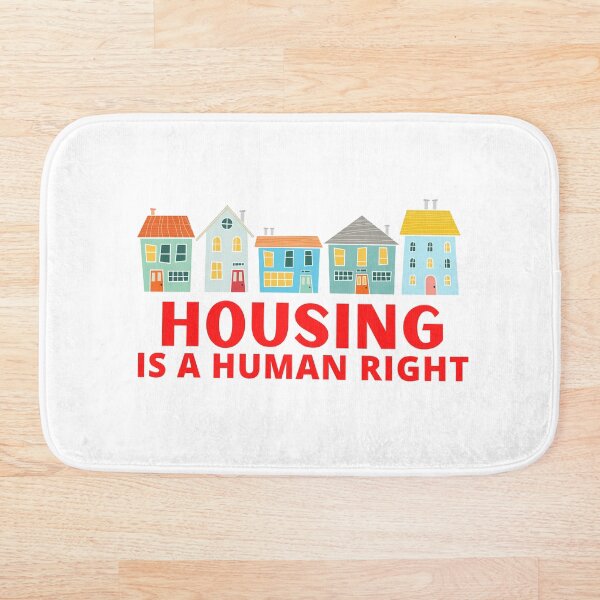 Item preview, Housing is a Human Right designed and sold by Zoranzi.