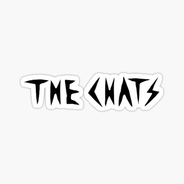 The Chats Stickers Redbubble