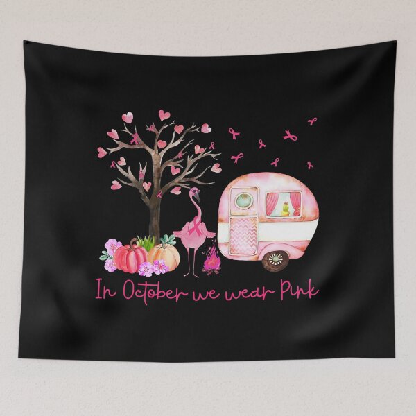 Item preview, In October We Wear Pink Flamingo Camping designed and sold by JonesErin.