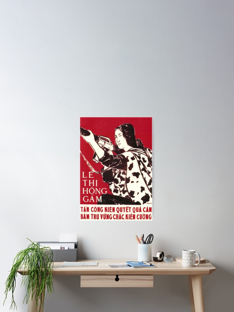 Thumbnail 2 of 3, Poster, Le Thi Hong Gam; Attack and Kill Enemy Directly Vintage Vietnam War Propaganda designed and sold by retroposters.