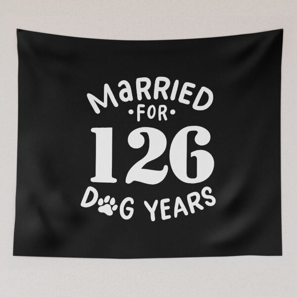 Item preview, 18th Wedding Anniversary, Married For 126 Dog Years designed and sold by haselshirt.