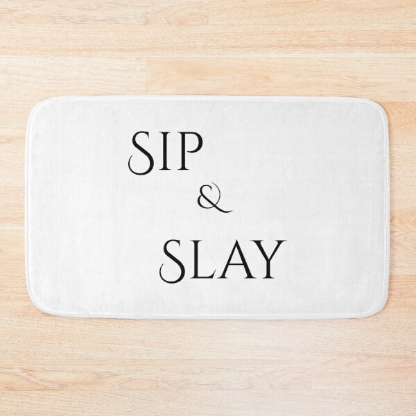 Item preview, Sip And Slay designed and sold by 4AllTimes.