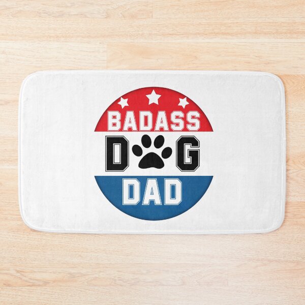 Item preview, Badass dog dad designed and sold by SidTastic .