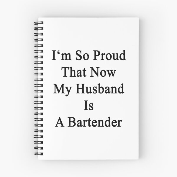 Item preview, I'm So Proud That Now My Husband Is A Bartender  designed and sold by supernova23.