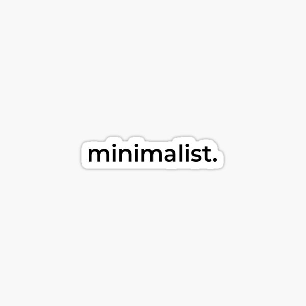Minismalist. Sticker