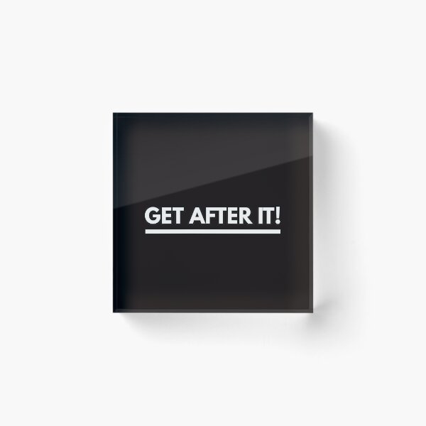 Item preview, Get After It! - Jocko Catchphrase - Motivational Text Based Art designed and sold by WolfSpiritCo.