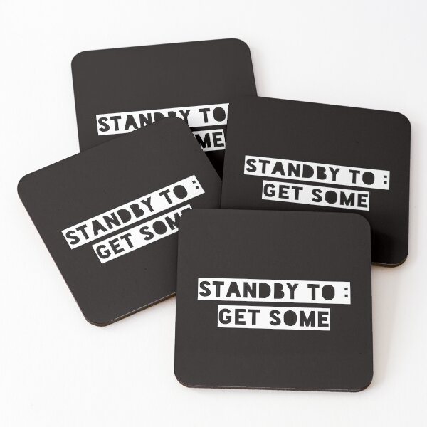 Item preview, Standby To Get Some - Jocko Catchphrase designed and sold by WolfSpiritCo.