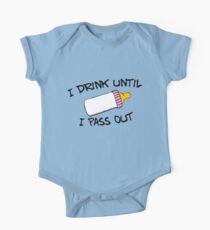 I .drink until I pass out One Piece - Short Sleeve