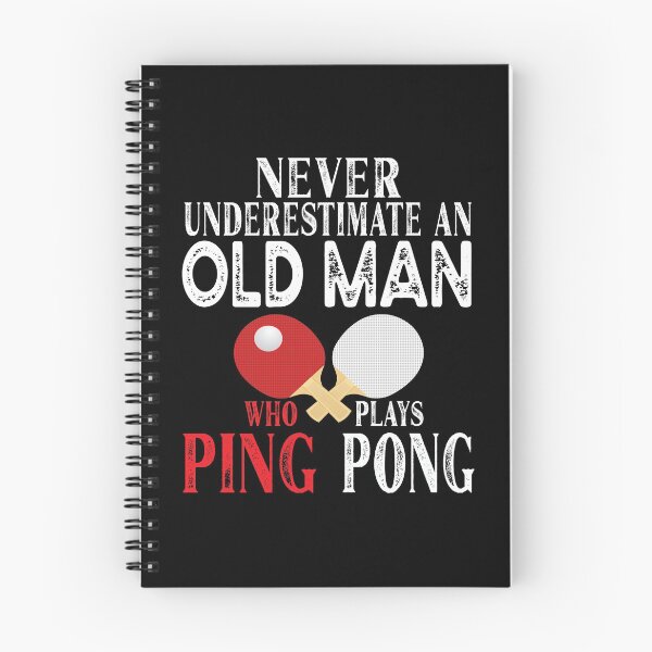 Item preview, Never Underestimate An Old Man Who Plays Ping Pong design designed and sold by Grabitees.