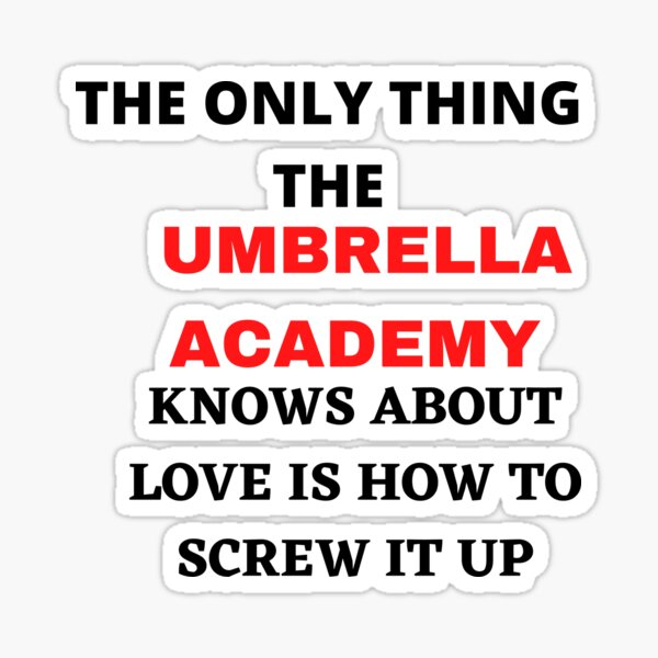 "Umbrella Academy Quotes The only thing the Umbrella Academy knows