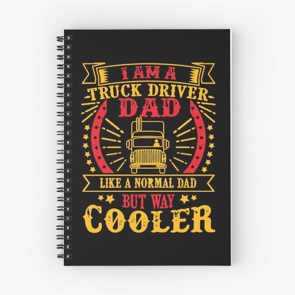 Item preview, I am a truck driver dad but way cooler designed and sold by designdroplet.