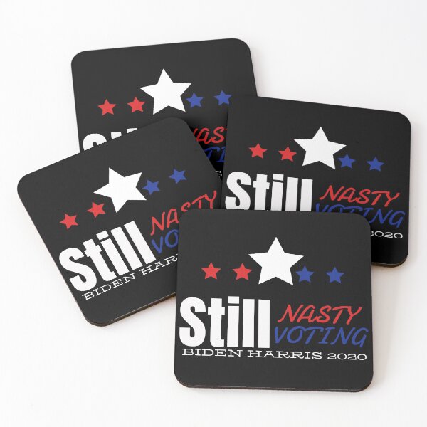 Item preview, Still Nasty Still Voting Biden Harris 2020 designed and sold by TYTN.
