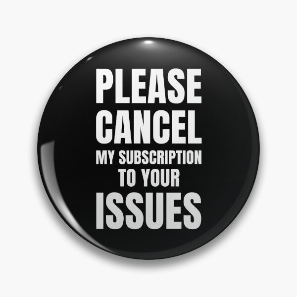 Item preview, Please Cancel My Subscription To Your Issues designed and sold by mographicdesign.