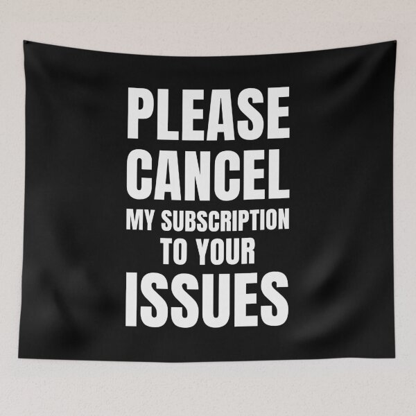 Item preview, Please Cancel My Subscription To Your Issues designed and sold by mographicdesign.