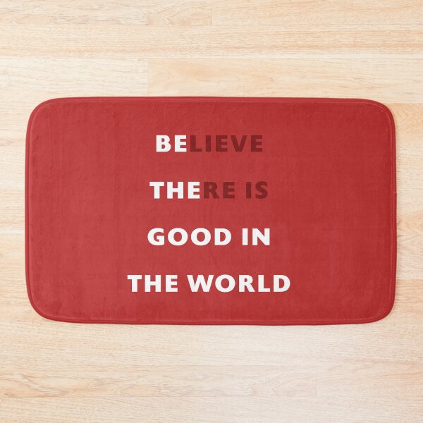 Item preview, Be the good in the World designed and sold by Jamiecsmith1986.