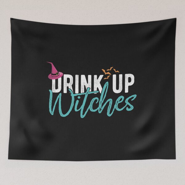 Item preview, Drink Up Witches Funny Halloween Witch Quote  designed and sold by alenaz.