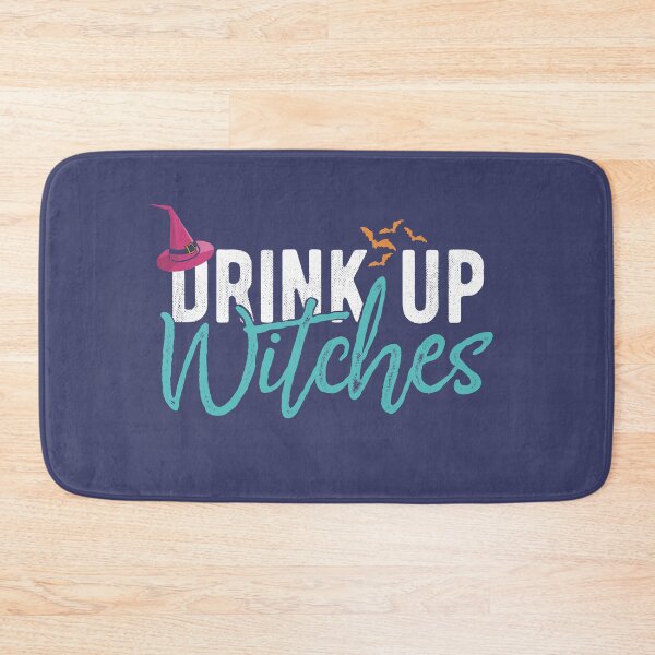 Item preview, Drink Up Witches Funny Halloween Witch Quote  designed and sold by alenaz.