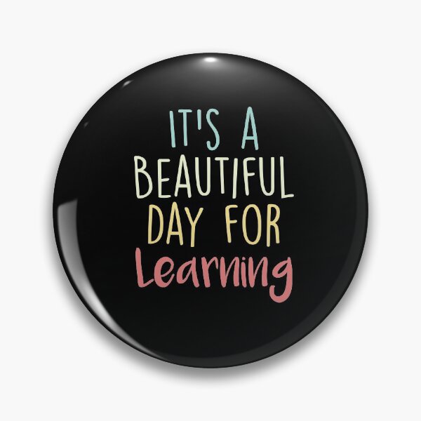 Item preview, It's a Beautiful Day for Learning ,Teacher First Day of School gift designed and sold by Noussairox.