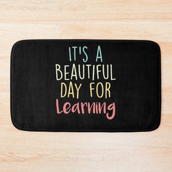 Item preview, It's a Beautiful Day for Learning ,Teacher First Day of School gift designed and sold by Noussairox.
