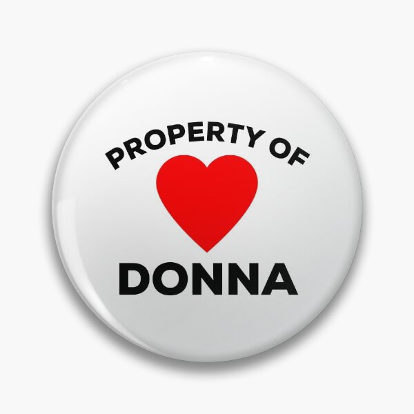 Item preview, Property of Donna Boyfriend Girlfriend Love Taken designed and sold by IBMClothing.
