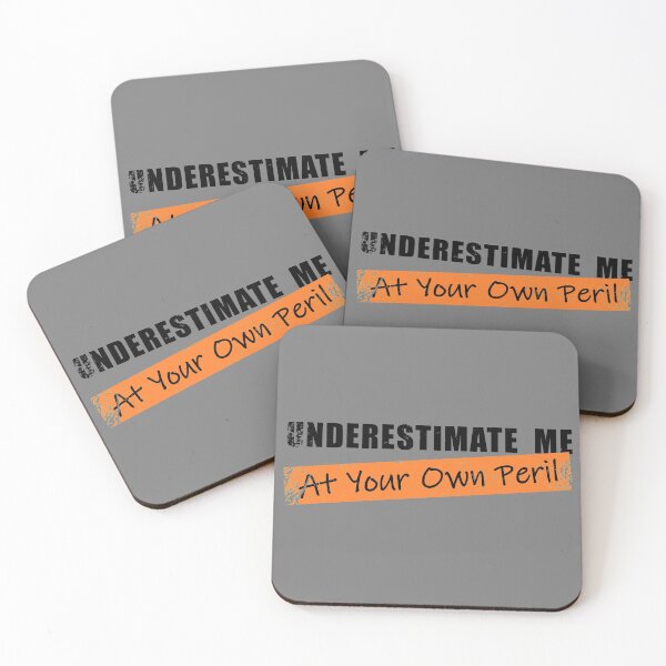 Item preview, Underestimate me designed and sold by jc007.