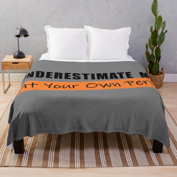 Item preview, Underestimate me designed and sold by jc007.