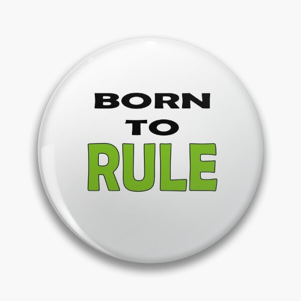 Item preview, BORN TO RULE designed and sold by montilla20.