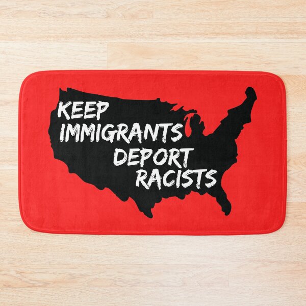 Item preview, keep the immigrants deport the racists designed and sold by Zaibo.