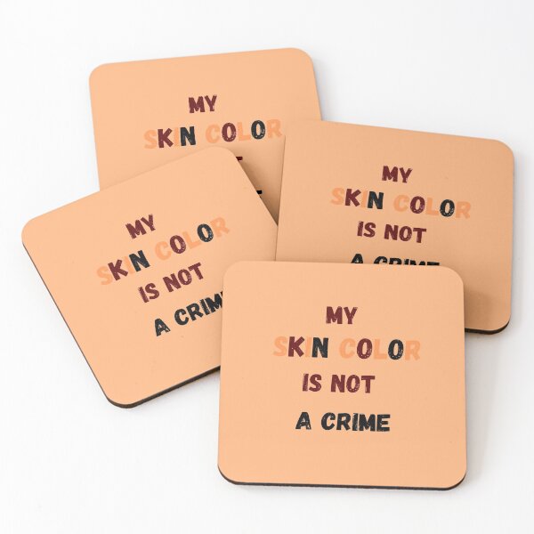 Item preview, My skin color is not a crime version 2 designed and sold by AGDesignstore.
