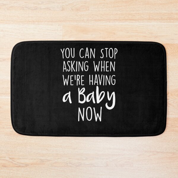 Item preview, You Can Stop Asking When We're Having a Baby Now ,Pregnancy Announcement designed and sold by Noussairox.