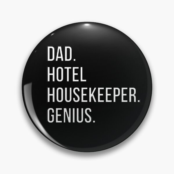 Item preview, Dad Hotel housekeeper designed and sold by UneDesigns.