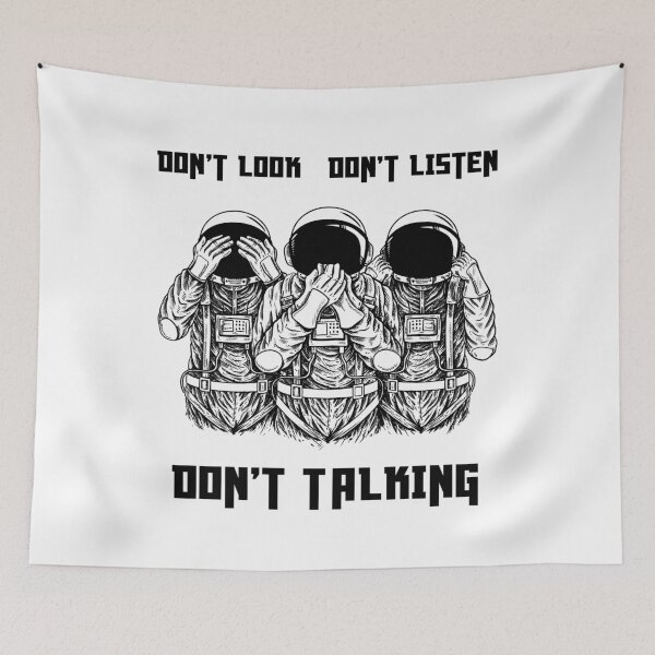 Item preview, Astronaut Don't Look Don't Listen Don't Talking Line Art designed and sold by JTS STORE.