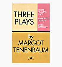 Three Plays by Margot Tenenbaum Photographic Print