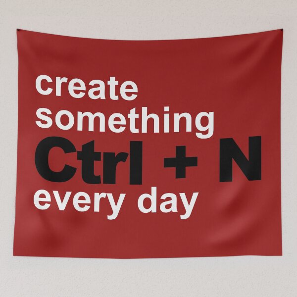 Item preview, Create Something Ctrl+N every day designed and sold by Livity.