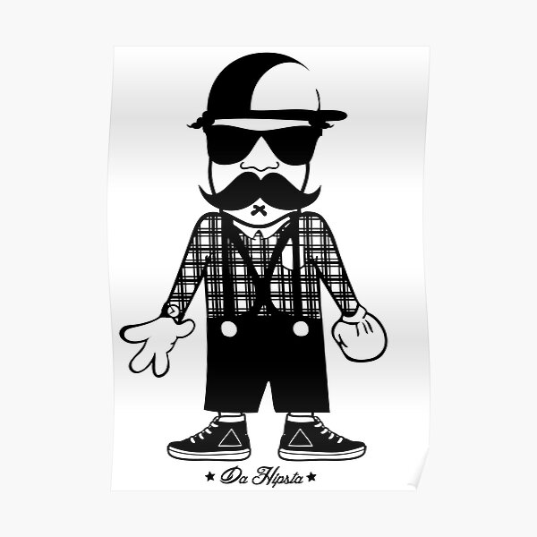 DA HIPSTA  Poster