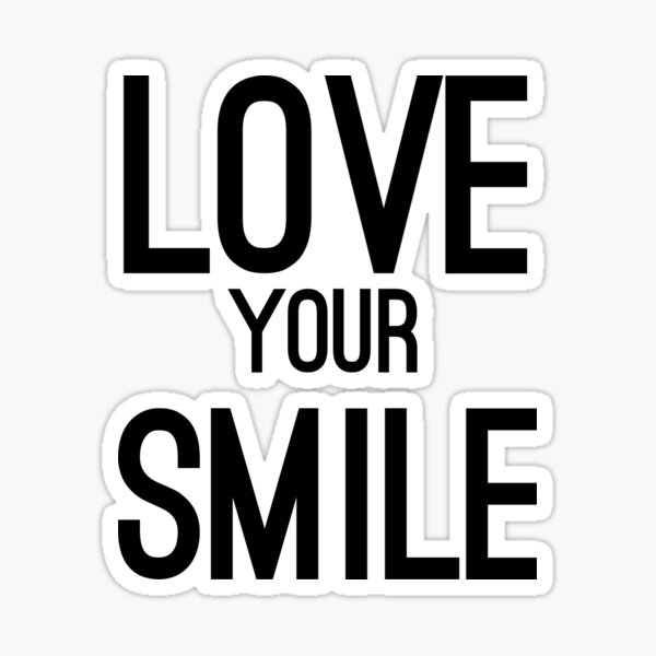 Smile? Sticker