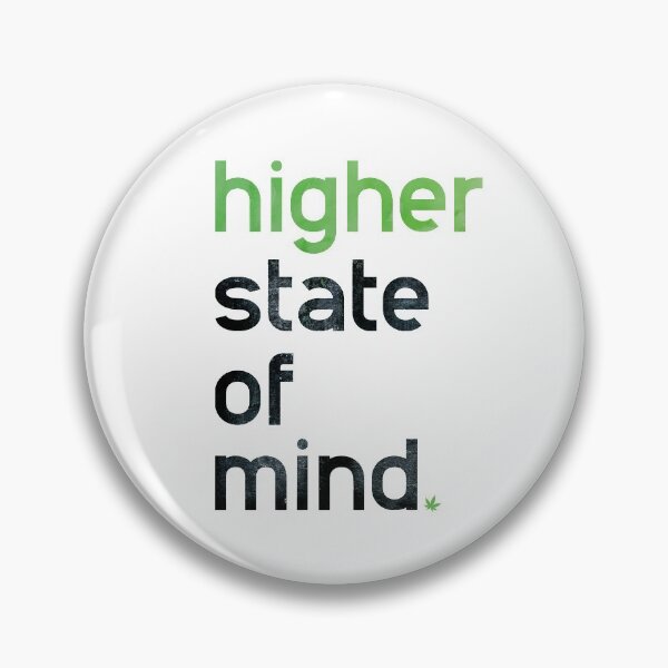 Item preview, Higher State of Mind designed and sold by RAWWR.