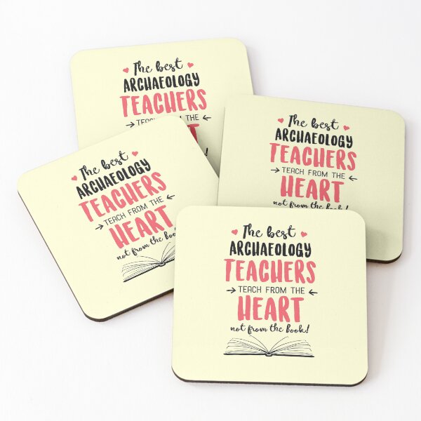 Item preview, The best Archaeology Teachers teach from the Heart Quote designed and sold by betternotes.